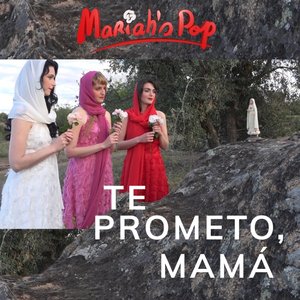 Te prometo, Mamá