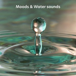 Moods & Water sounds