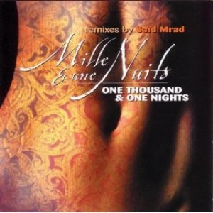 One Thousand & One Nights: Remixes By Said Mrad