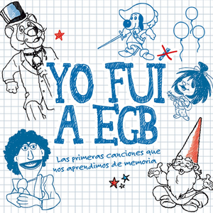 Canciones Infantiles - Yo Fui A Egb - Zortam Music
