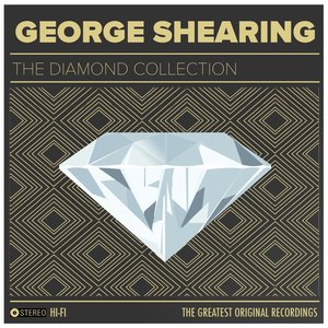 George Shearing: The Diamond Collection