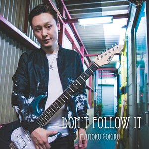Don't Follow It