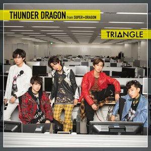 TRIANGLE -THUNDER DRAGON- (Special Edition)