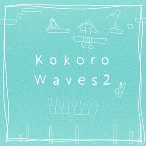 Kokoro Waves 2