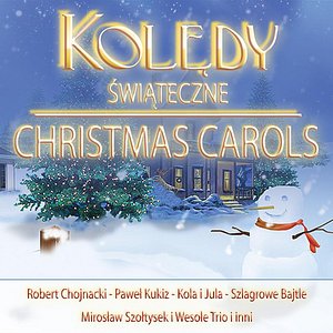 “Najpiekniejsze Koledy Polskie - Polish Christmas Carols”的封面