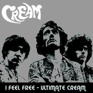 Bild för 'I Feel Free - Ultimate Cream'