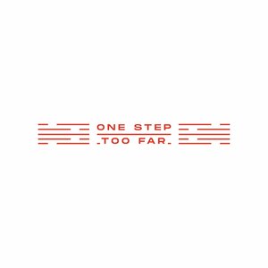 One Step Too Far - Single