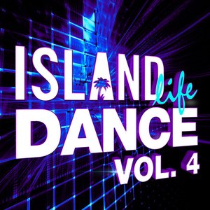 Island Life Dance (Vol. 4)