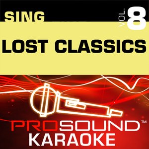 Sing Lost Classics v.8 (Karaoke Performance Tracks)