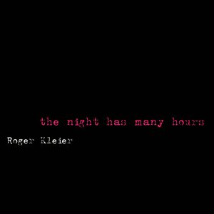 The Night Has Many Hours