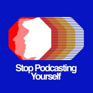 Аватар для Stop Podcasting Yourself