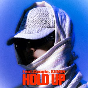Hold Up (Feat. Coogie, SUMIN)