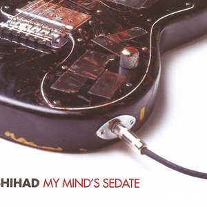 My Mind's Sedate - EP