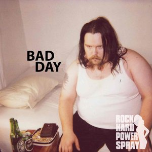 Bad Day