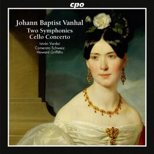 Vanhal: Symphony in C major - Cello Concerto in C major - Symphony in E minor