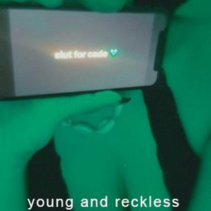 young and reckless