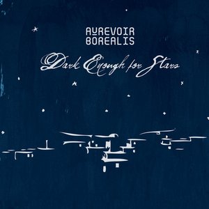 Dark Enough for Stars (bonus disc)