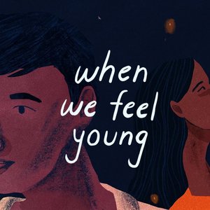 When We Feel Young - Single