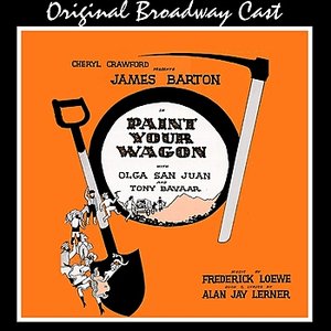 Paint Your Wagon (Original Broadway Cast)