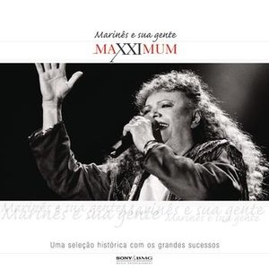 Maxximum - Marinês E Sua Gente