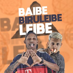 Beibe do Biruleibe Leibe