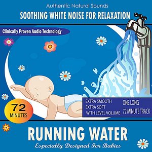 Running Water (Especially Designed For Babies)