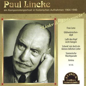 Lieder der Liebesnacht (Komponistenportrait in historischen Aufnahmen 1904 -1940)