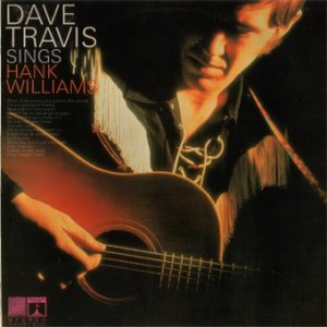 Dave Travis Sings Hank Williams