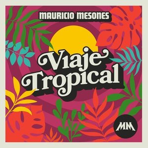 Viaje Tropical