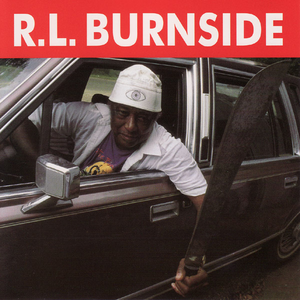 R.L. Burnside - Rollin