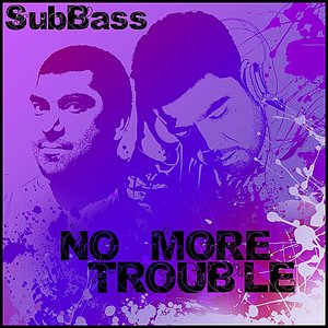 No More Trouble