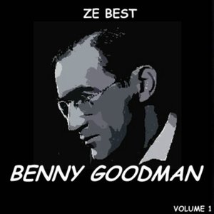 Ze Best - Benny Goodman