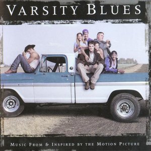 Varsity Blues: Music From & Inspired by the Motion Picture