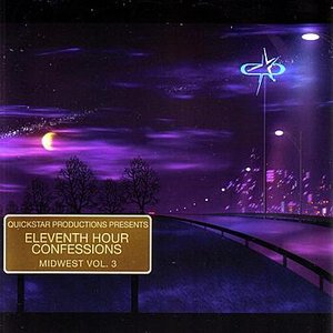 Quickstar Productions Presents : Eleventh Hour Confessions - the Midwest Edition - Volume 3