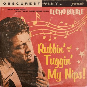Rubbin' and a Tuggin' My Nips - Single