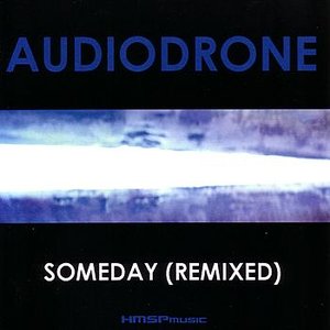 Someday (Remixed)