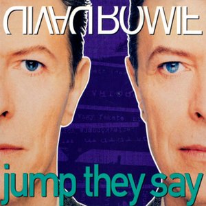 Изображение для 'Jump They Say'