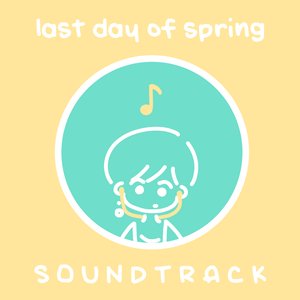 last day of spring Soundtrack