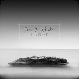 For a while