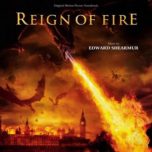 Reign of Fire (Original Motion Picture Soundtrack)