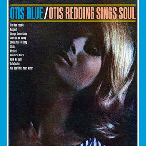 Otis Redding - Otis Blue: Otis Redding Sings Soul - Zortam Music