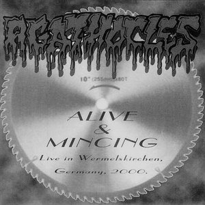 Alive and Mincing (Live in Wermelskirchen Germany, 2000)