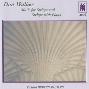 Walker: Music for Strings and Strings with Piano