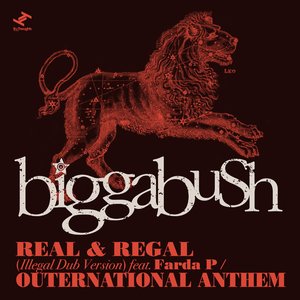 Real & Regal / Outernational Anthem