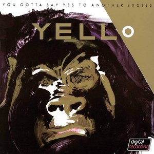 You Gotta Say Yes to Another Excess (Remastered 2005)
