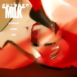 Milk (the wicked mix)