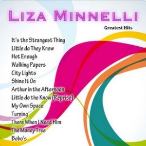 Greatest Hits: Liza Minnelli