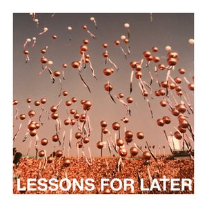 Lessons For Later - Single