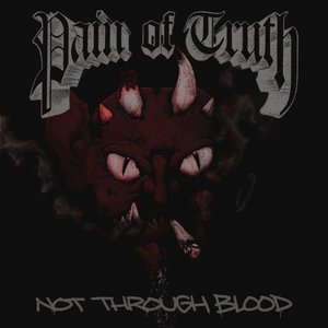 Not Through Blood [Explicit]