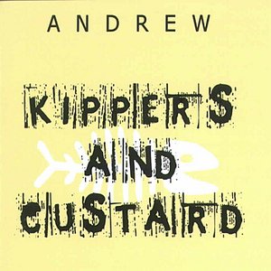 Kippers & Custard